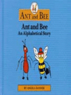 Ant and Bee #2: An Alphabetical Story for Tiny Tots