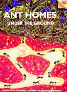 Ant Homes Under the Ground: Science and Math Activities for Young Children - Echols, Jean, and Hosoume, Kimi, and Kopp, Jaine