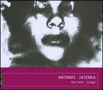 Antanas Jasenka: Ancient Songs