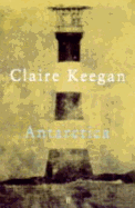 Antarctica - Keegan, Claire