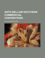 Ante-Bellum Southern Commercial Conventions