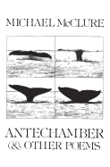 Antechamber: And Other Poems