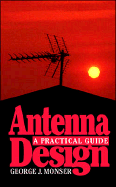 Antenna Design: A Practical Guide