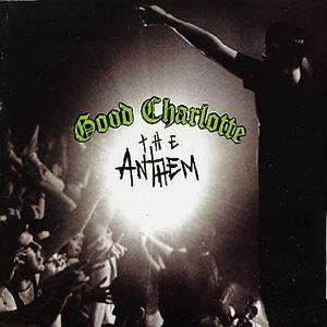 Anthem [UK CD #1] - Good Charlotte