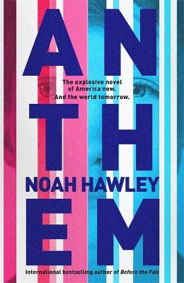 Anthem - Hawley, Noah