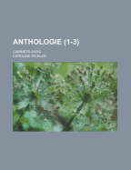 Anthologie; Cabinets-Ausg (1-3 )