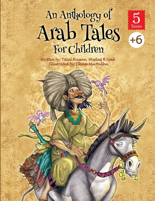 Anthology of Arab Tales - Hassan, Talal, and Syed, Misdaq R