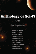 Anthology of Sci-Fi V21, the Pulp Writers