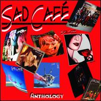 Anthology - Sad Caf