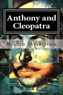 Anthony and Cleopatra - Shakespeare, William