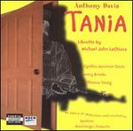 Anthony Davis: Tania - Carol Plantamura (vocals); Cynthia Aaronson (vocals); David Brewer (vocals); Philip Larson (vocals); Thomas Young (vocals);...