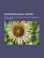 Anthropological Papers.