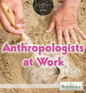 Anthropologists at Work