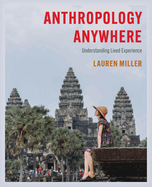 Anthropology Anywhere: Understanding Lived Experience