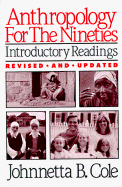 Anthropology for the Nineties: Introductory Readings
