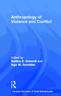 Anthropology of Violence and Conflict