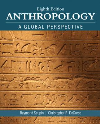 Anthropology - Scupin, Raymond R, and DeCorse, Christopher R.