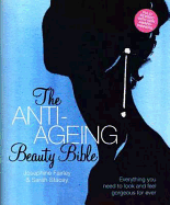 Anti-Ageing Beauty Bible