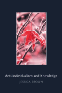 Anti-Individualism and Knowledge