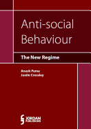 Anti-Social Behaviour: The New Regime