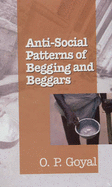 Anti Social Patterns of Begging and Beggars