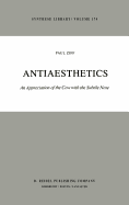 Antiaesthetics: An Appreciation of the Cow with the Subtile Nose