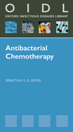 Antibacterial Chemotherapy: Theory, Problems and Practice