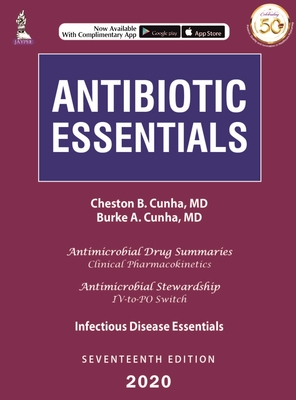 Antibiotic Essentials: 2020 - Cunha, Cheston B (Editor), and Cunha, Burke A (Editor)