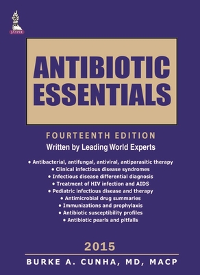 Antibiotic Essentials - Cunha, Burke A.