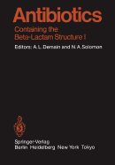 Antibiotics: Containing the Beta-Lactam Structure