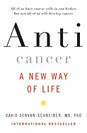 Anticancer, a New Way of Life