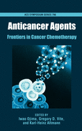 Anticancer Agents: Frontiers in Cancer Chemotherapy