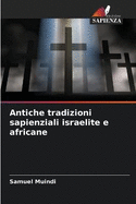 Antiche tradizioni sapienziali israelite e africane