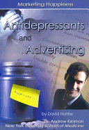 Antidepressants and Advertising: Marketing Happiness