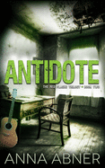 Antidote (Red Plague Trilogy Book 2): Red Plague Trilogy #2