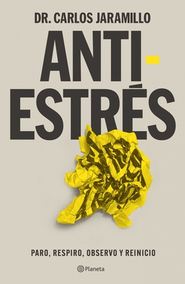 Antiestr?s / Anti-Stress - Jaramillo, Carlos, Dr.