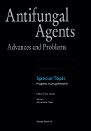 Antifungal Agents: Advances and Problems