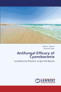 Antifungal Efficacy of Cyanobacteria