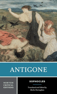 Antigone: A Norton Critical Edition