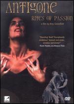 Antigone: Rites of Passion