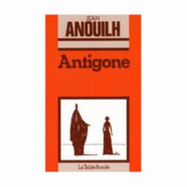 Antigone - Anouilh, Jean
