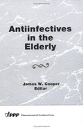 Antiinfectives in the Elderly