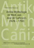 Antike Mythologie Im Werk Von Jos? de Caizares (1676-1750)