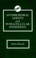 Antimicrobial Agents and Intracellular Pathogens - Raoult, Didier