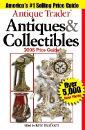 Antique Trader Antiques & Collectibles Price Guide - Husfloen, Kyle (Editor)