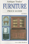 Antique Trader Furniture Price Guide - Husfloen, Kyle (Editor)