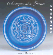 Antiques at a Glance: Ceramics