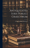 Antiquitates Iuris Publici Graecorum