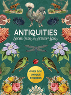 Antiquities Sticker, Color & Activity Book: Over 200 Unique Stickers