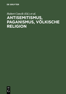 Antisemitismus, Paganismus, Vlkische Religion